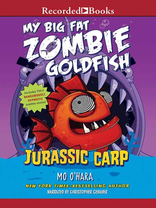 Title details for Jurassic Carp by Mo O'Hara - Available